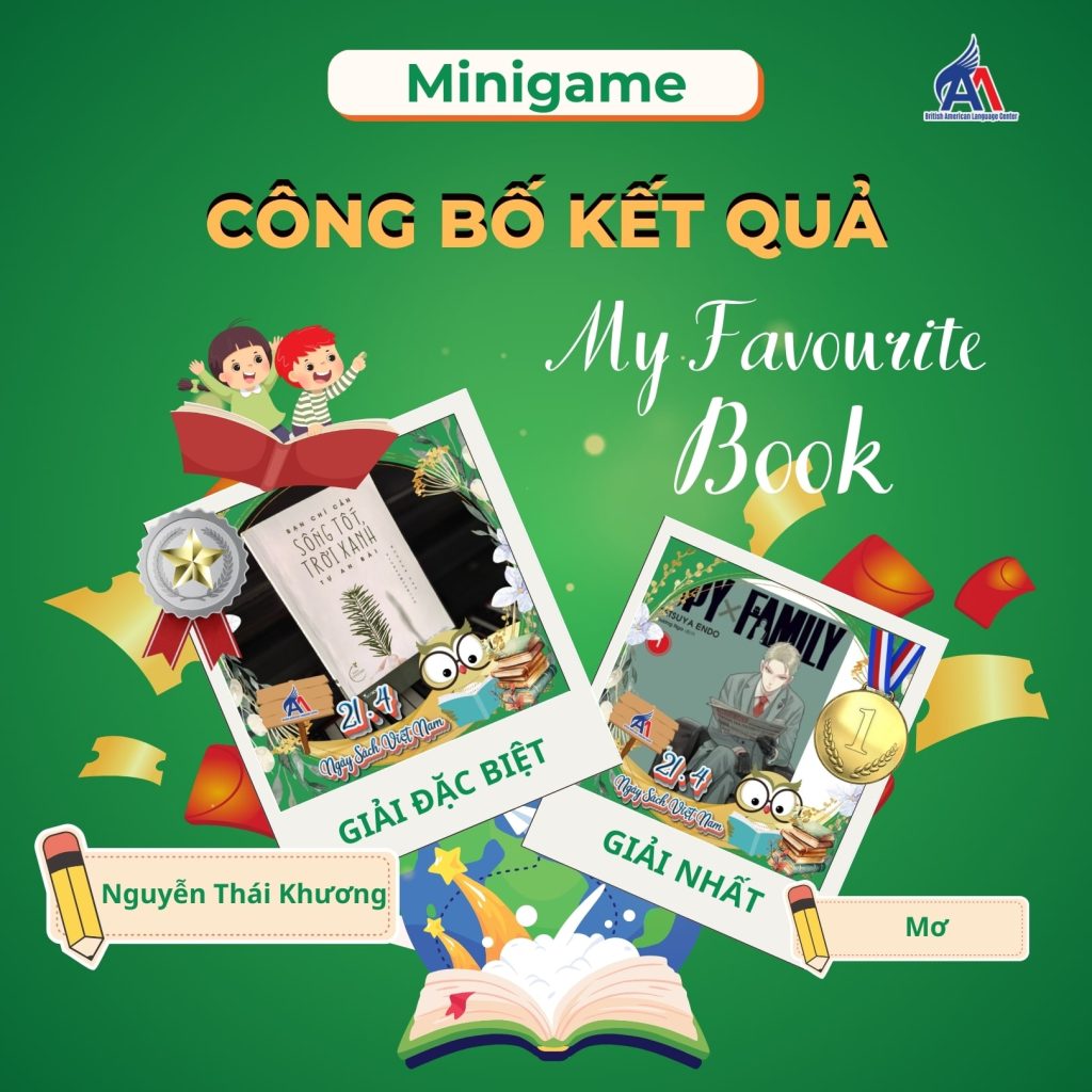 Hình 2: Giải đặc biệt và giải nhất Minigame "My Favourite Book"