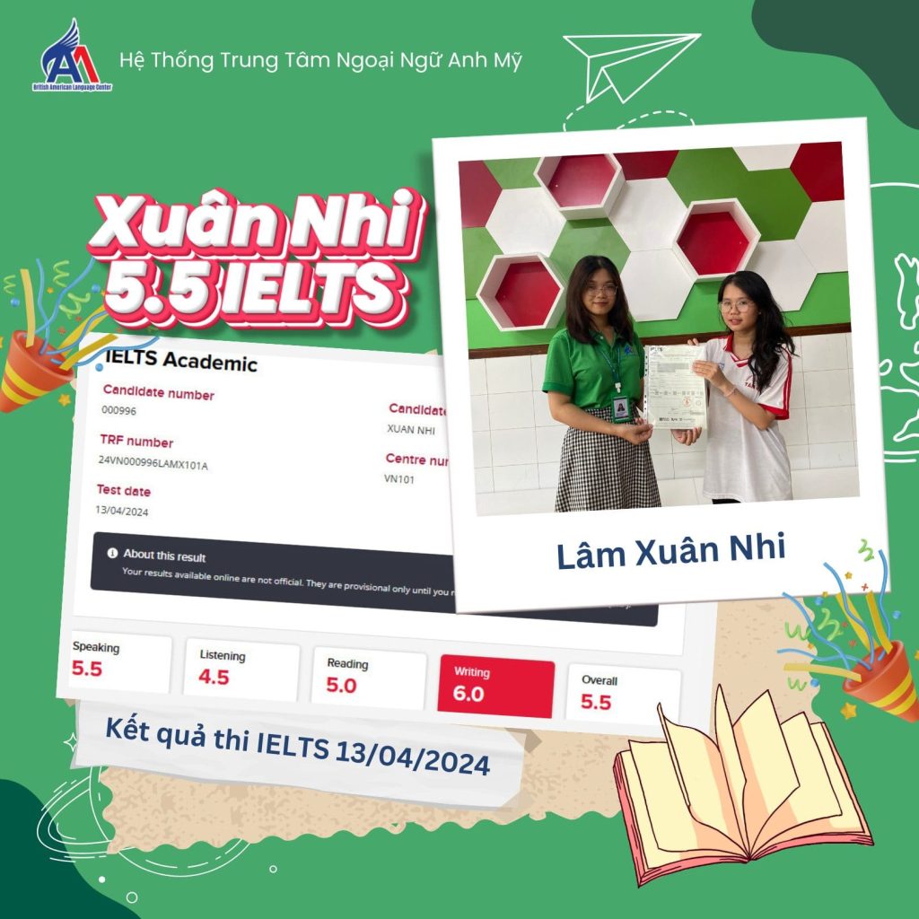 Hình 6: Bạn Lâm Xuân Nhi với kết quả IELTS 5.5, điểm Writing đạt 6.0