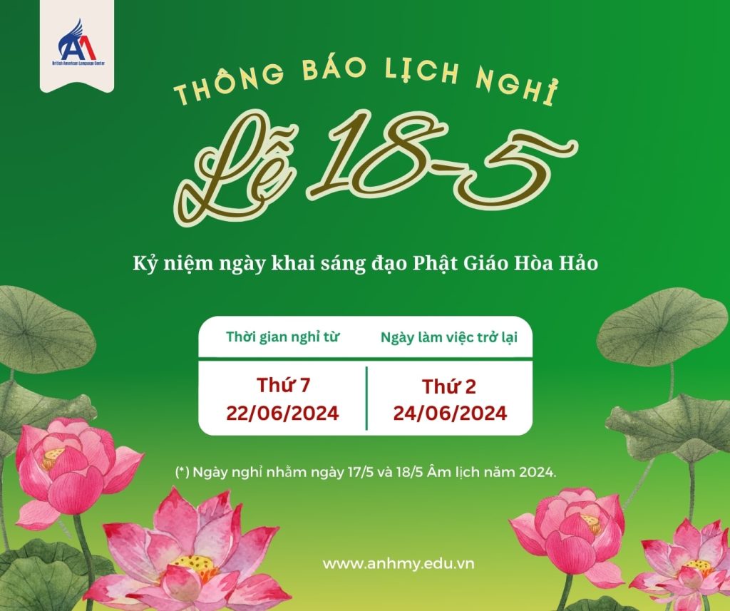 Hình 1: Thông báo lịch nghỉ đại lễ 18-5 Âm lịch (cơ sở Anh Mỹ Phú Tân)