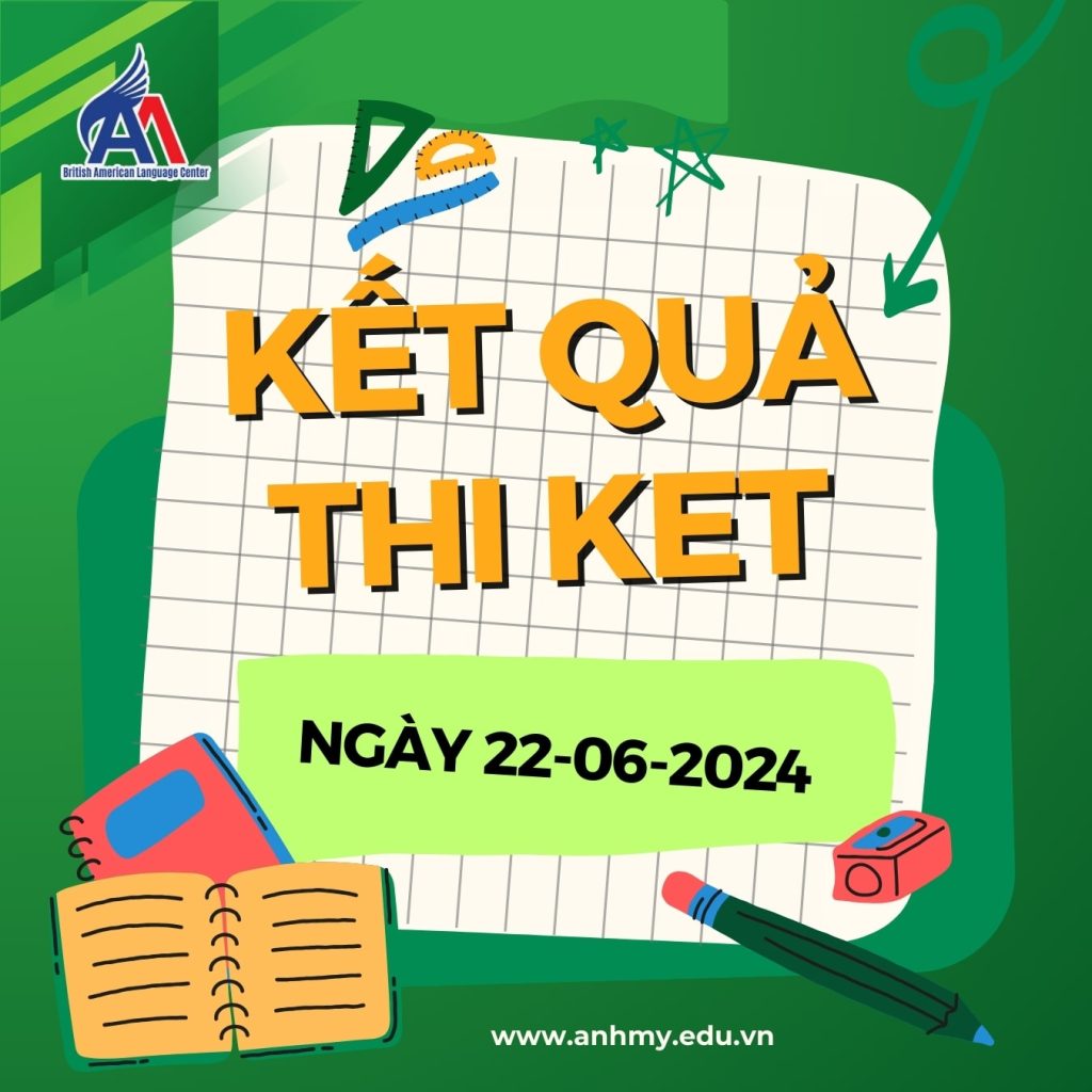 Hình 1: Thông báo kết quả thi Cambridge cấp độ KET ngày 22-06-2024