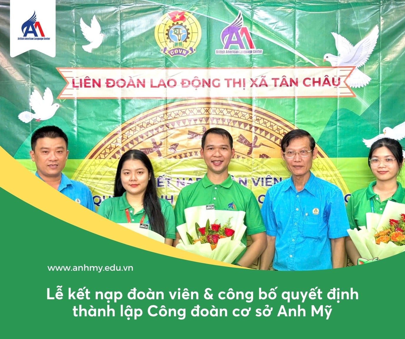 Hình 1: Khai mạc "Lễ kết nạp đoàn viên và công bố quyết định thành lập Công đoàn cơ sở Công ty TNHH Trung Tâm Ngoại Ngữ Anh Mỹ