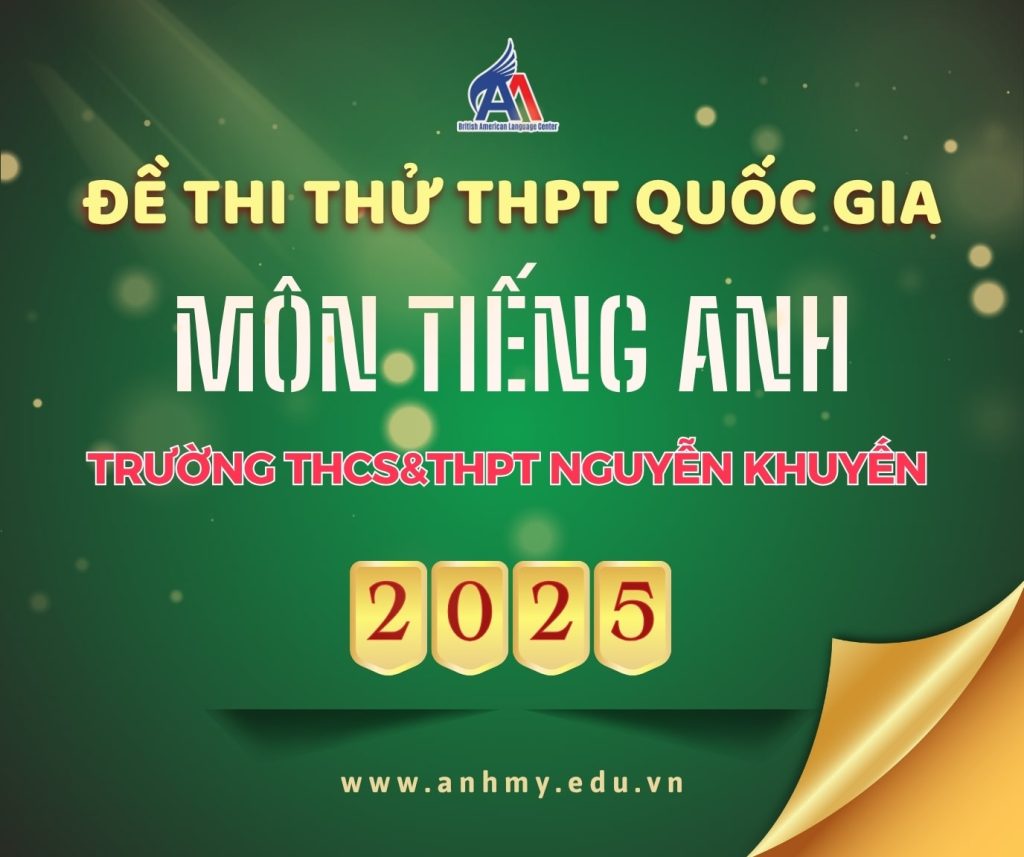 Hình 1: Đề thi thử tốt nghiệp THPT năm 2025 trường THCS&THPT Nguyễn Khuyến - tỉnh Bình Dương.