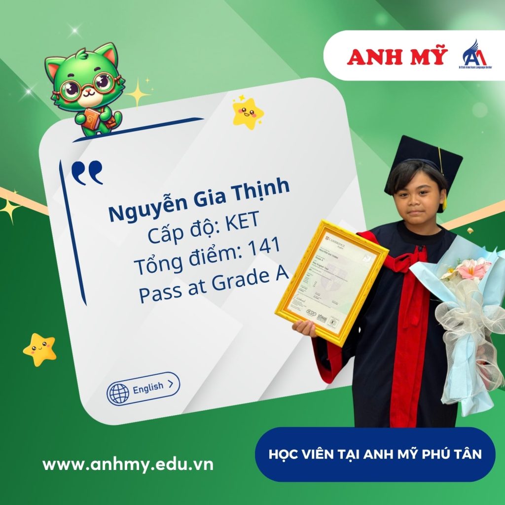 Hình 26: Học viên Nguyễn Gia Thịnh đạt 141 điểm (KET)