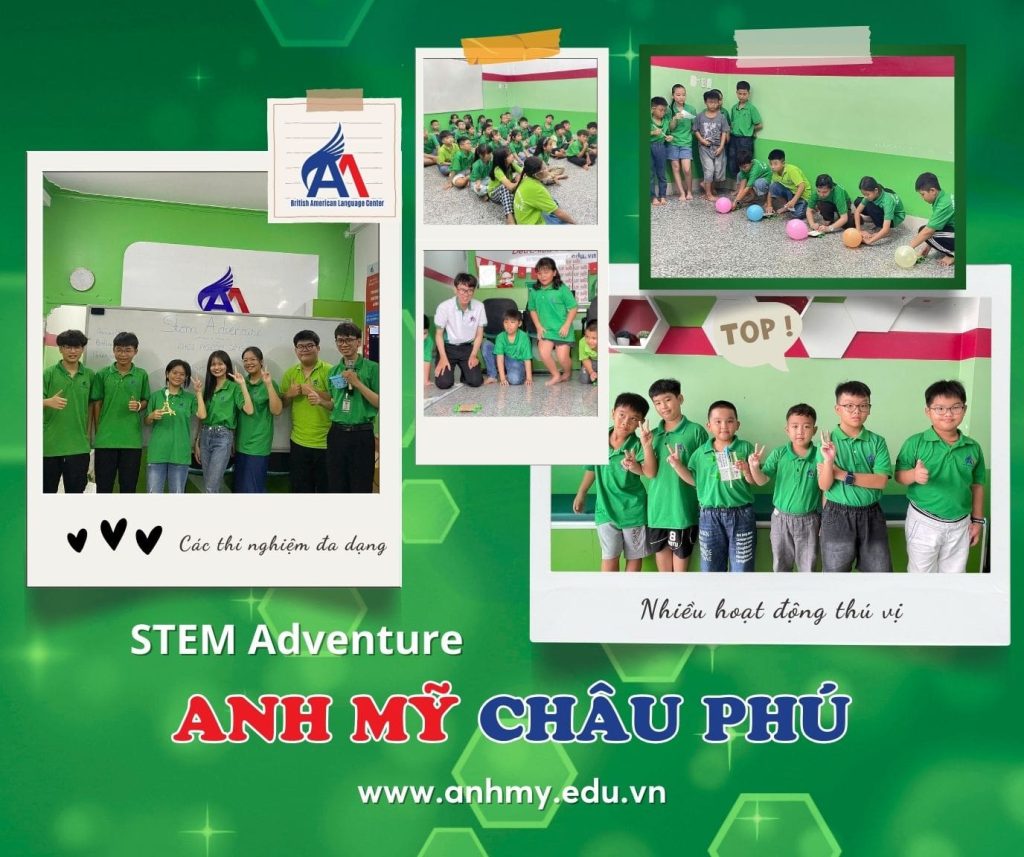 Hình 3: Học viên Châu Phú trải nghiệm học tiếng Anh qua các thí nghiệm khoa học