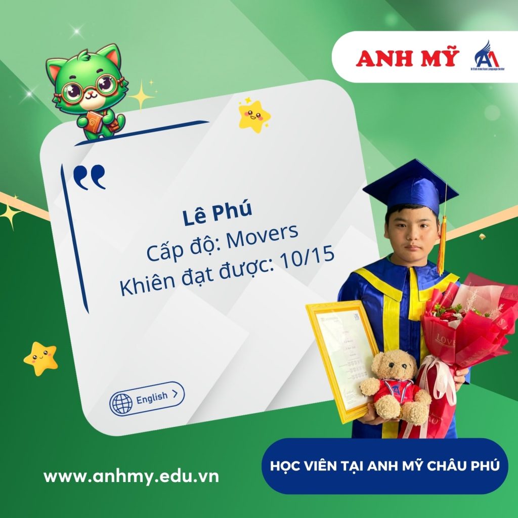 Hình 23: Học viên Lê Phú đạt 10/15 khiên (Movers)