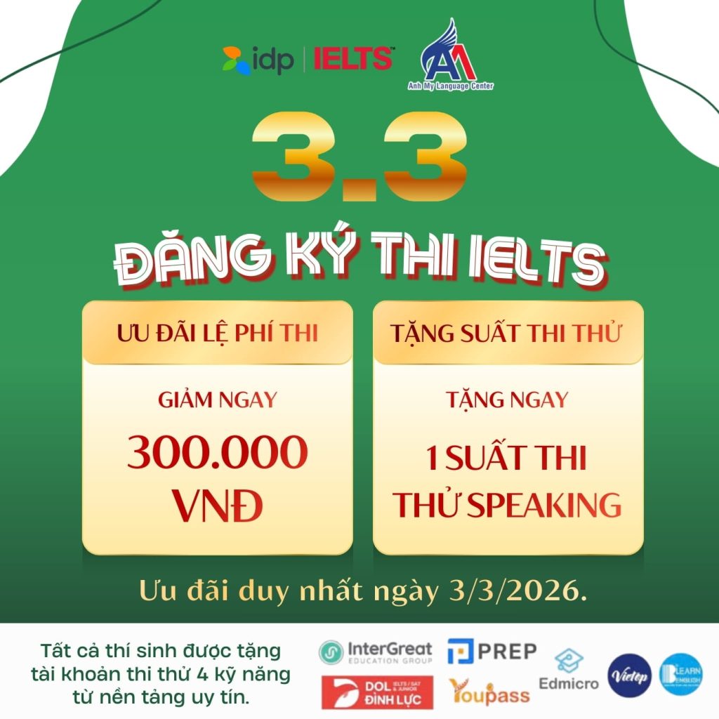 Hình 2: Đăng ký và hoàn thành lệ phí trong ngày 3/3/2026 được chọn giảm 300.000 VNĐ hoặc nhận suất thi thử Speaking từ IDP