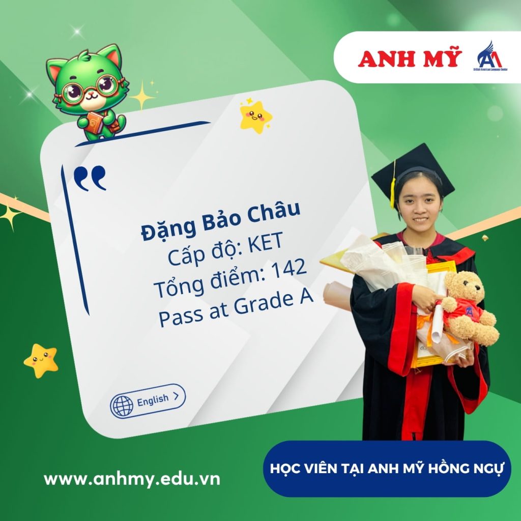 Vinh danh học viên Đặng Bảo Châu (KET) tại Anh Mỹ Hồng Ngự