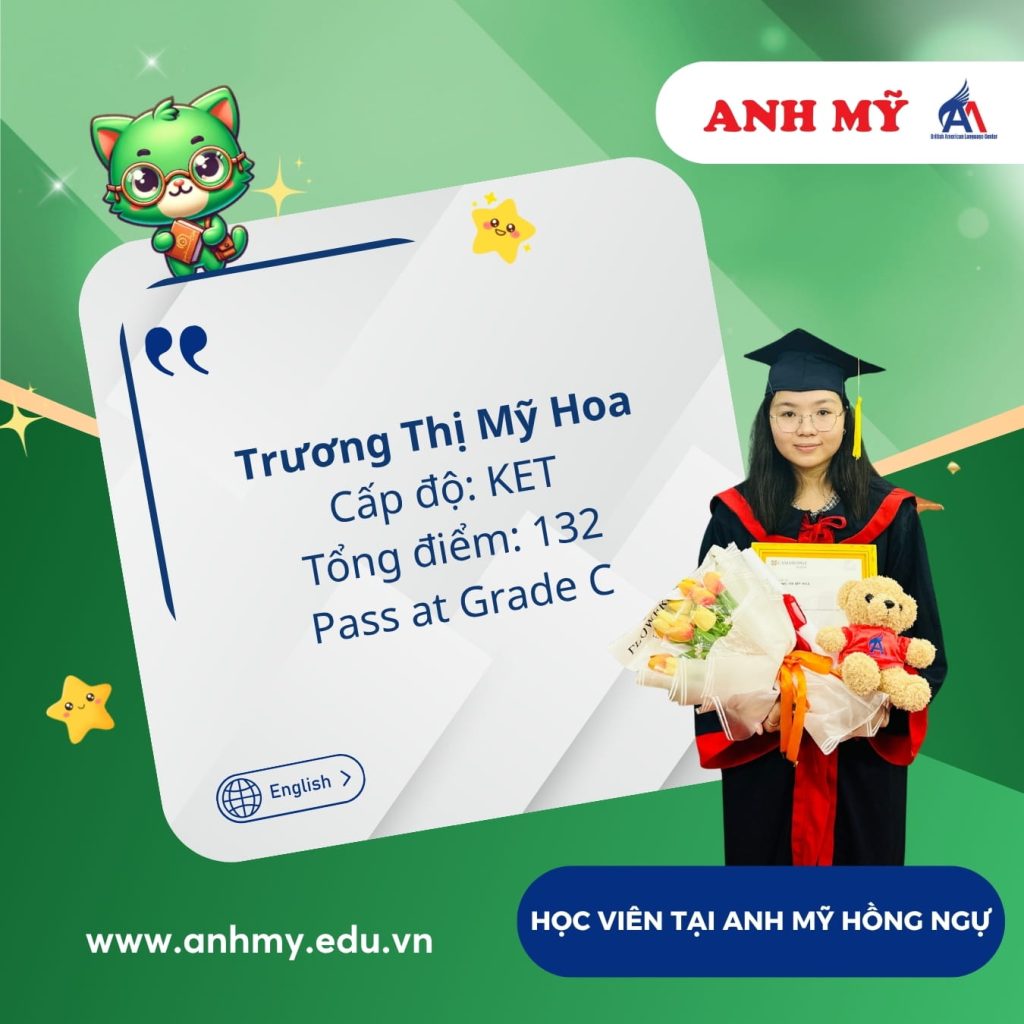 Vinh danh học viên Trương Thị Mỹ Hoa (KET) tại Anh Mỹ Hồng Ngự