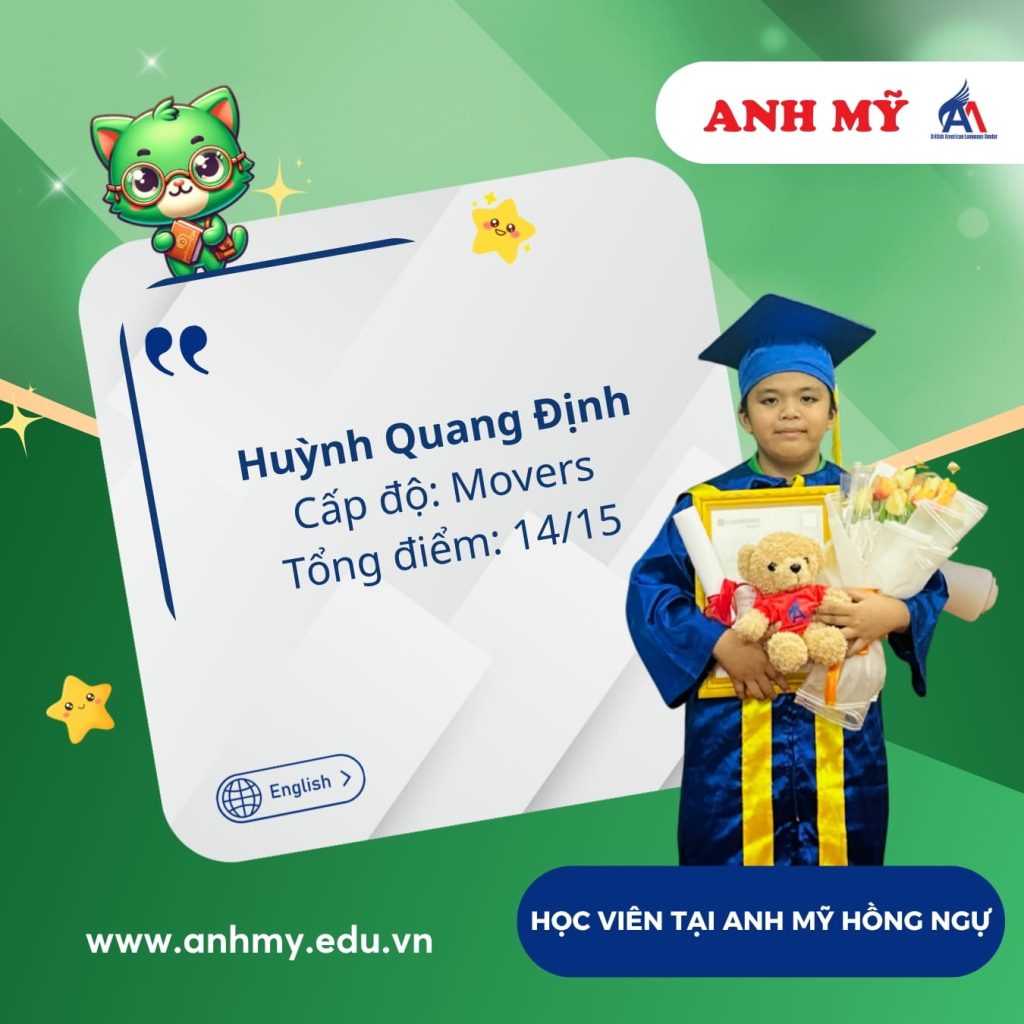Vinh danh học viên Huỳnh Quang Định (Movers) tại Anh Mỹ Hồng Ngự