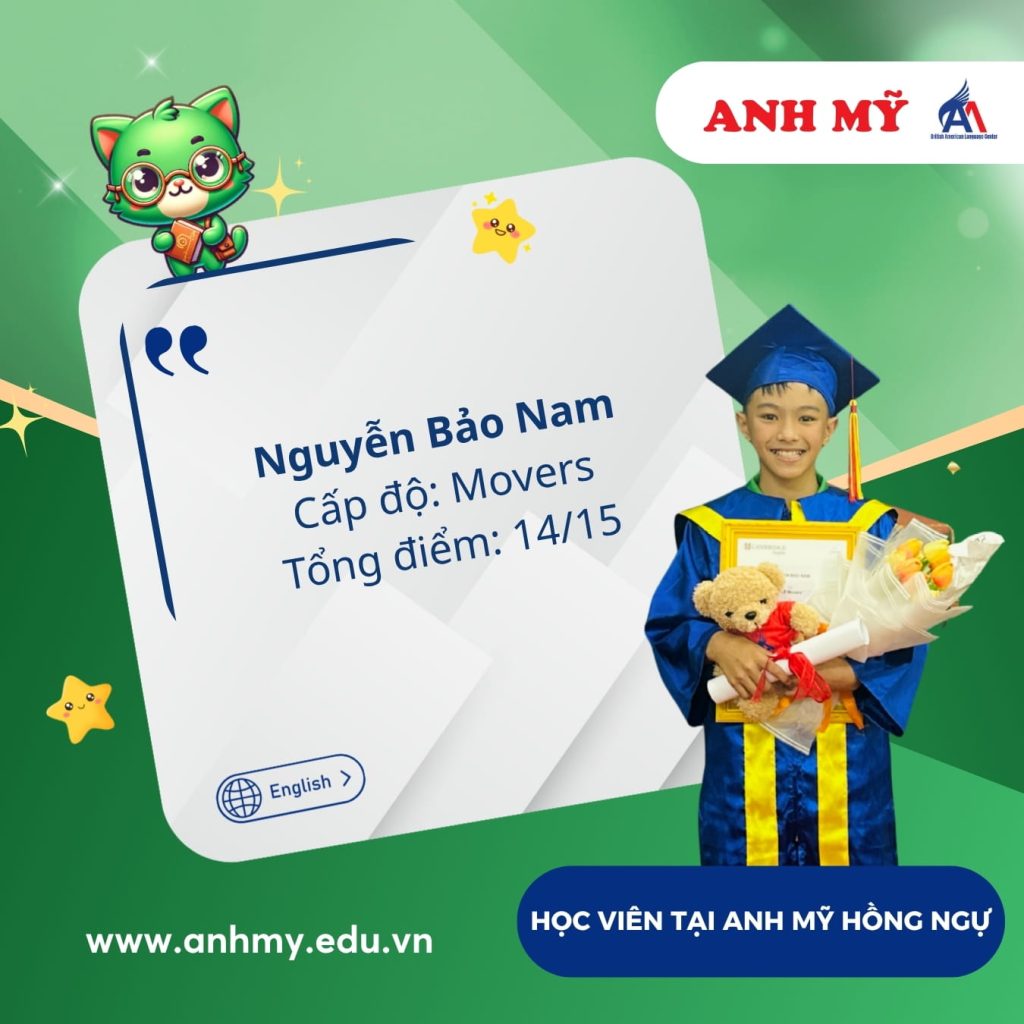 Vinh danh học viên Nguyễn Bảo Nam (Movers) tại Anh Mỹ Hồng Ngự