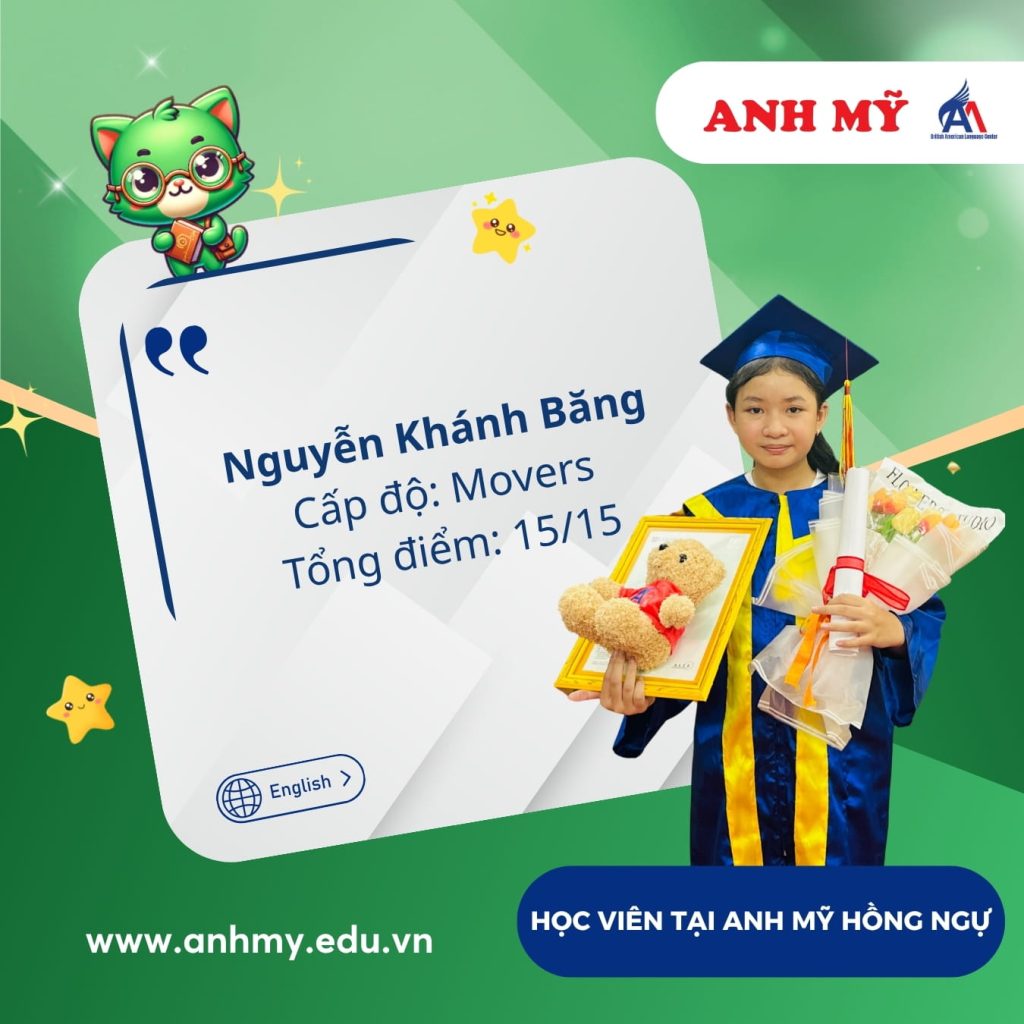 Vinh danh học viên Nguyễn Khánh Băng (Movers) tại Anh Mỹ Hồng Ngự
