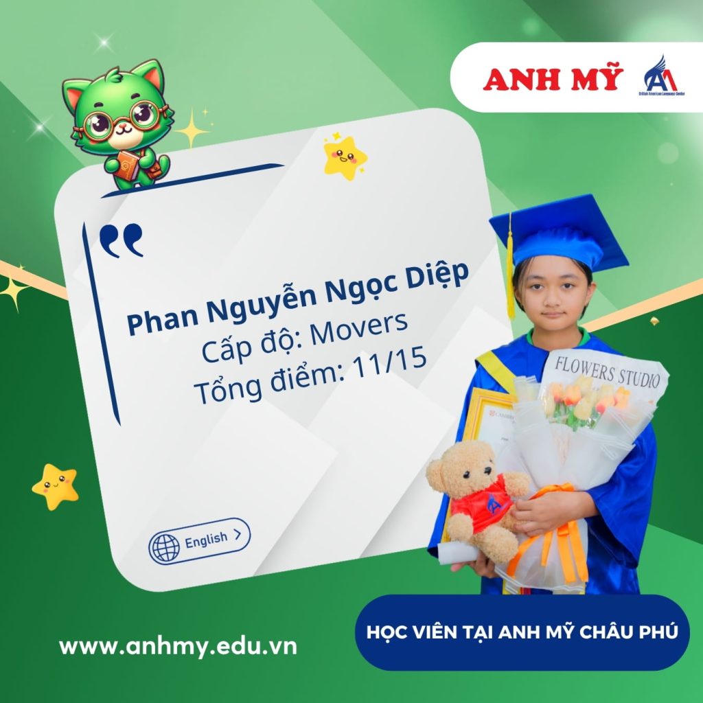 Vinh danh học viên Phan Nguyễn Ngọc Diệp (Movers) tại Anh Mỹ Châu Phú