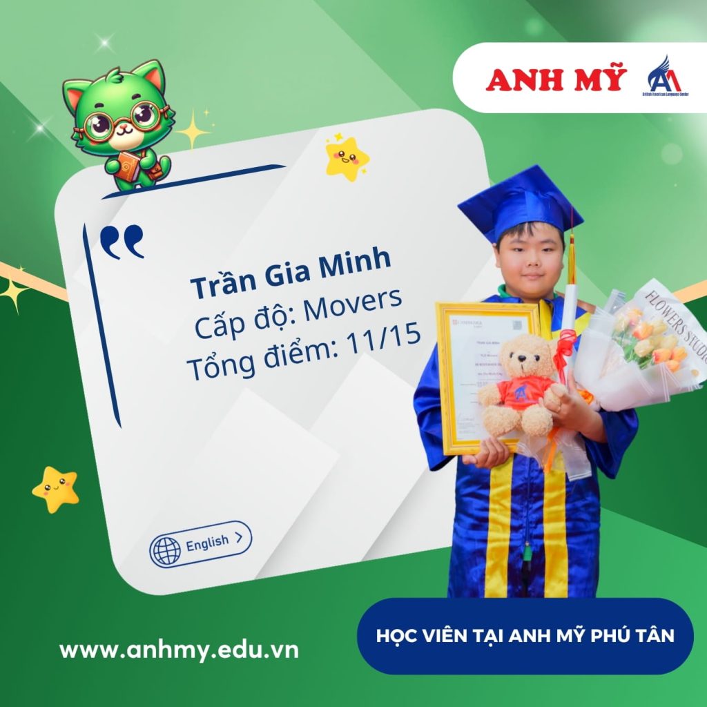 Vinh danh học viên Trần Gia Minh (Movers) tại Anh Mỹ Phú Tân