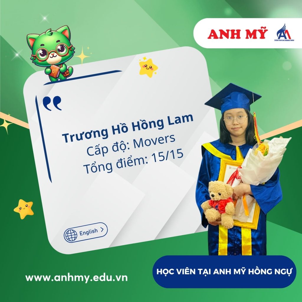 Vinh danh học viên Trương Hồ Hồng Lam (Movers) tại Anh Mỹ Hồng Ngự