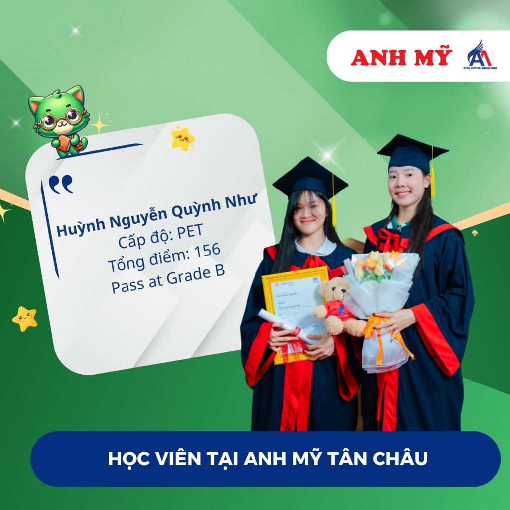 Vinh danh học viên Huỳnh Nguyễn Quỳnh Như (PET) tại Anh Mỹ Tân Châu