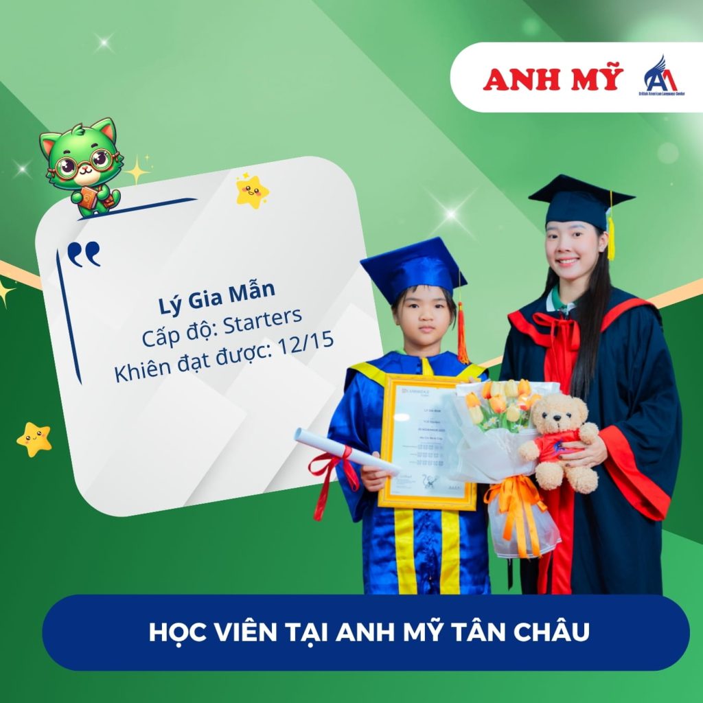 Vinh danh học viên Lý Gia Mẫn (Starters) tại Anh Mỹ Tân Châu