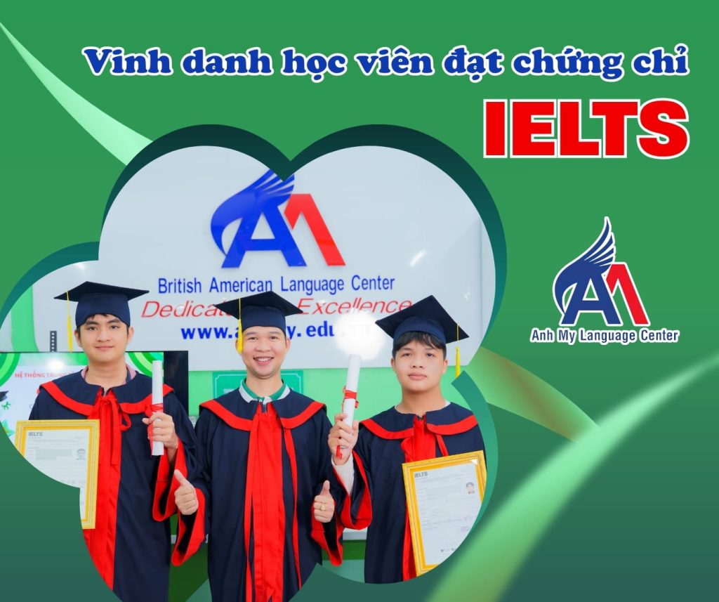 Hình 1: Vinh danh học viên đạt chứng chỉ IELTS tại Anh Mỹ Châu Phú