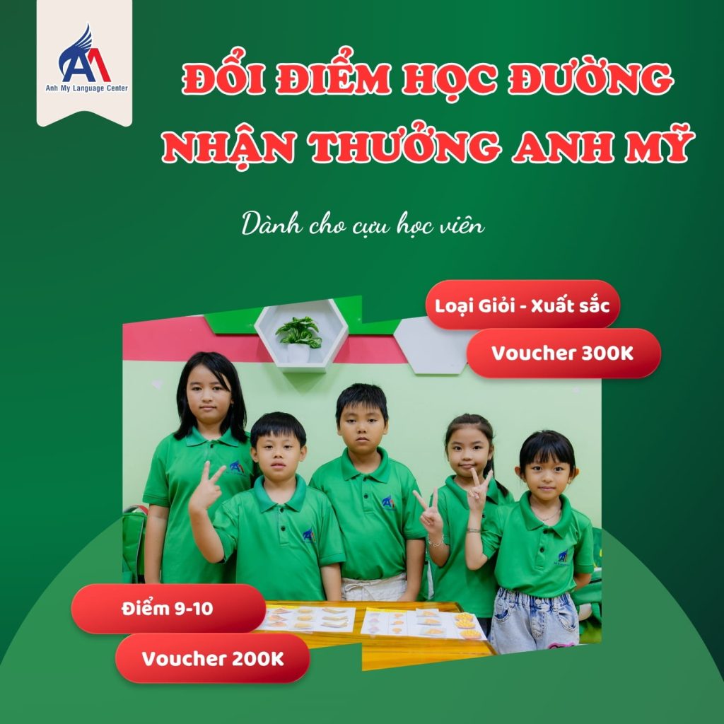 Đổi điểm học đường - Nhận thưởng Anh Mỹ